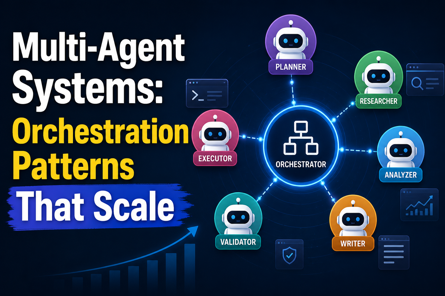 Multi-Agent Systems: Orchestration Patterns That Scale